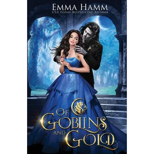 Of Goblins and Gold - Paperback