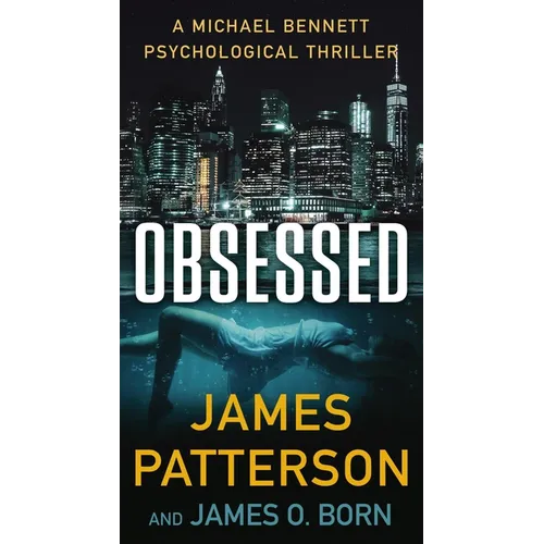 Obsessed: A Michael Bennett Thriller - Paperback