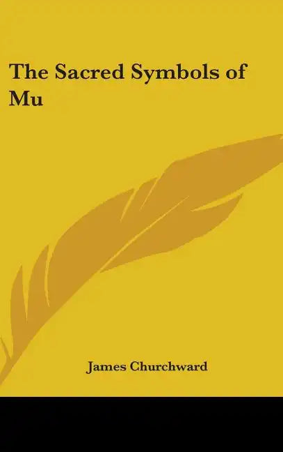 The Sacred Symbols of Mu - Hardcover