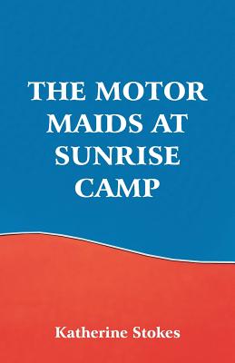 The Motor Maids at Sunrise Camp - Paperback