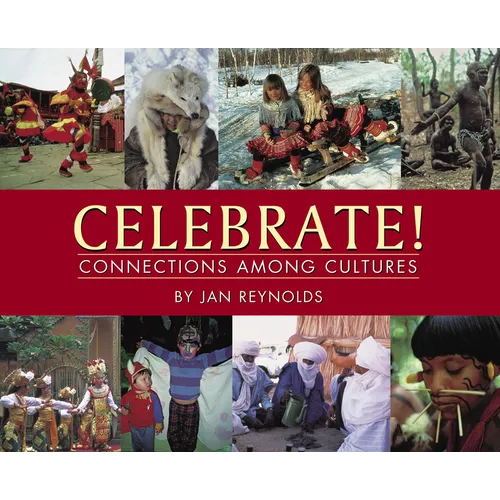Celebrate! Connections Among Cultures - Paperback