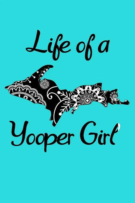 Yooper LIfe - Paperback