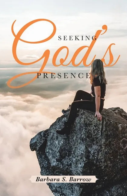 Seeking God's Presence - Paperback