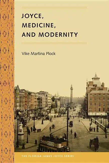Joyce, Medicine, and Modernity - Paperback