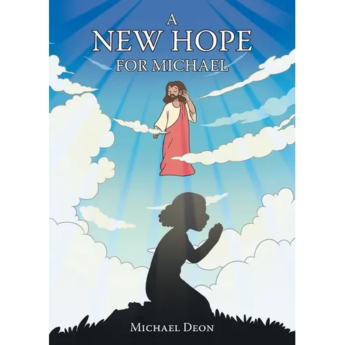 A New Hope for Michael - Paperback