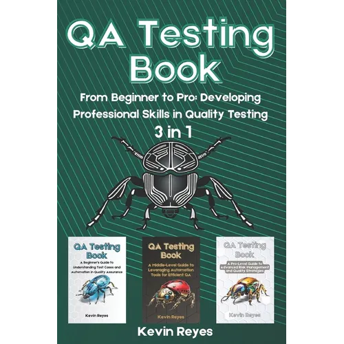 QA Testing Book: 3 in 1-