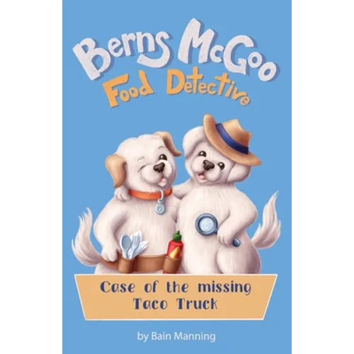 Berns McGoo, Food Detective - Paperback