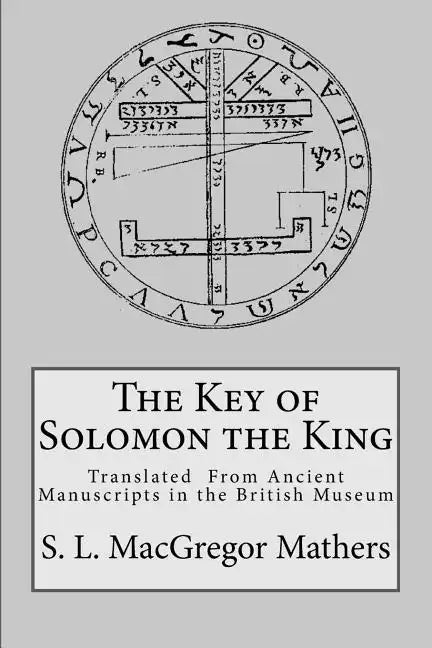 The Key of Solomon the King - Paperback