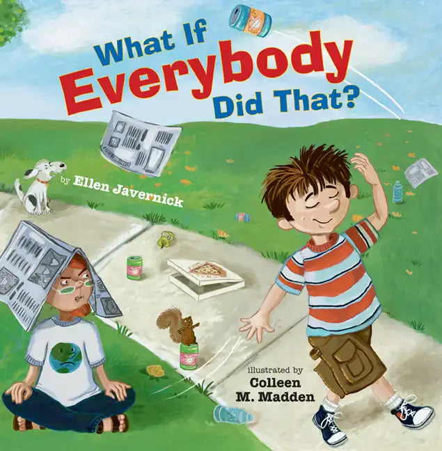 What If Everybody Did That? - Hardcover
