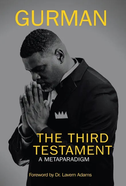 The Third Testament: A Metaparadigm - Hardcover