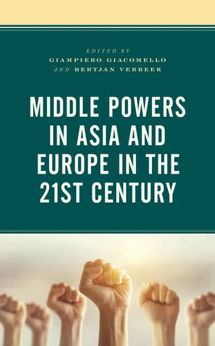 Middle Powers in Asia and Europe in the 21st Century - Paperback