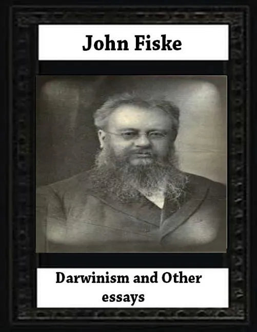 Darwinism, and other essays(1879) BY John Fiske (philosopher) - Paperback