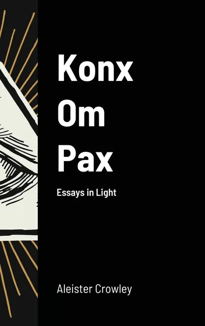 Konx Om Pax - Hardcover