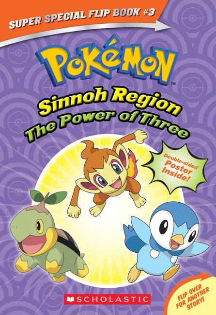 The Power of Three / Ancient Pokémon Attack (Pokémon Super Special Flip Book: Sinnoh Region / Hoenn Region) - Paperback