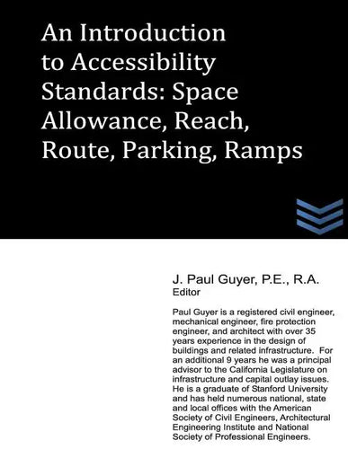 An Introduction to Accessibility Standards: Space Allowance, Reach, Route, Parking, Ramps - Paperback