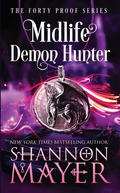 Midlife Demon Hunter: A Paranormal Women's Fiction Novel - Paperback