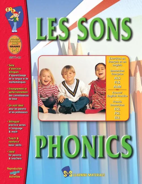 Les Sons/Phonics - A French and English Workbook: Premiere a Troisieme Annee - Paperback