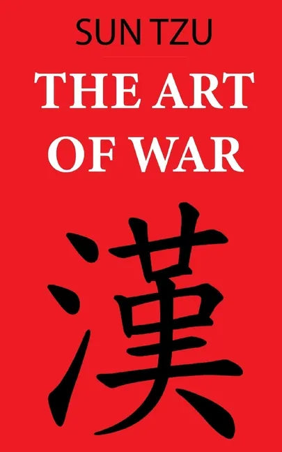 The Art of War (Sun Tzu): Annotated edition - Paperback