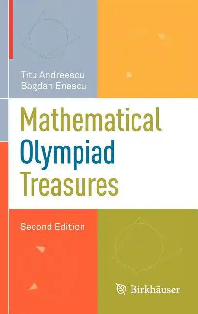 Mathematical Olympiad Treasures - Hardcover