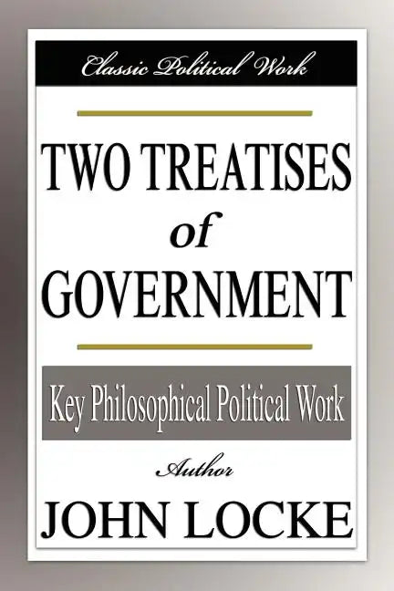 Two Treatises of Government - Paperback
