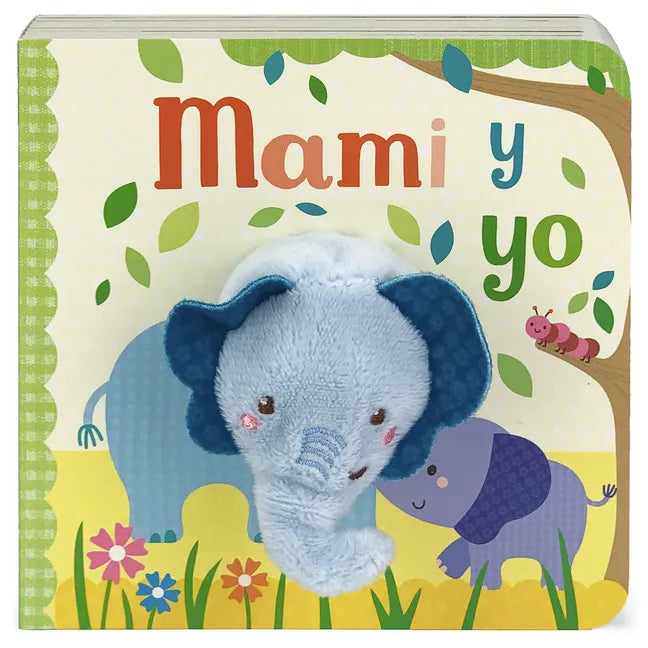 Mami Y Yo / Mommy and Me (Spanish Edition) - Board Book