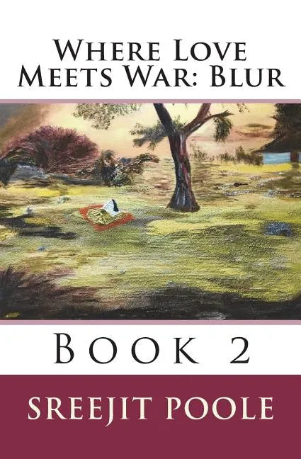 Where Love Meets War: Blur: Book 2 - Paperback