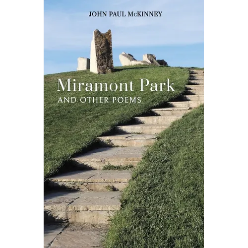 Miramont Park and Other Poems - Paperback