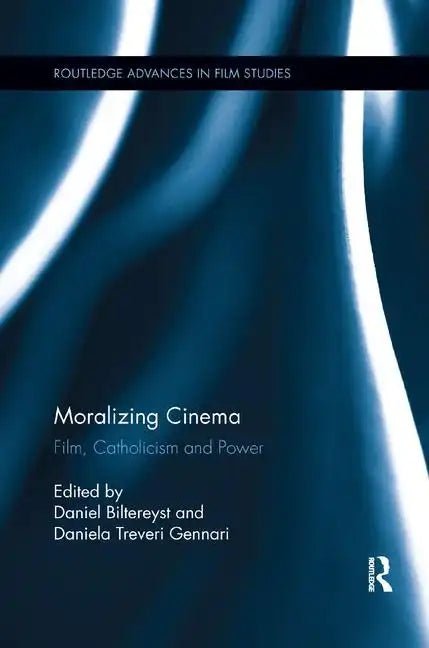 Moralizing Cinema: Film, Catholicism, and Power - Paperback