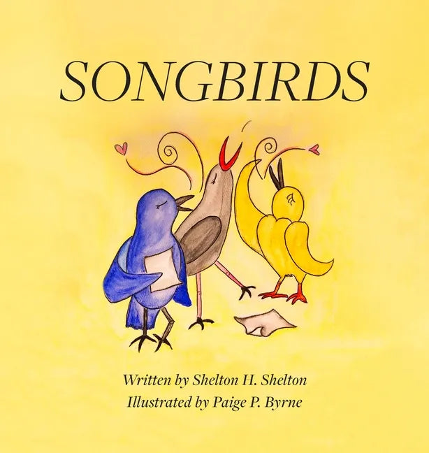 Songbirds - Hardcover