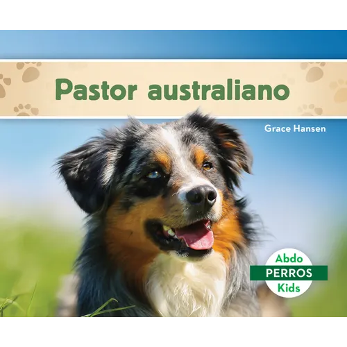 Pastor Australiano (Australian Shepherds) - Library Binding
