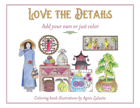 Love the Details: Add your own or just color - Paperback