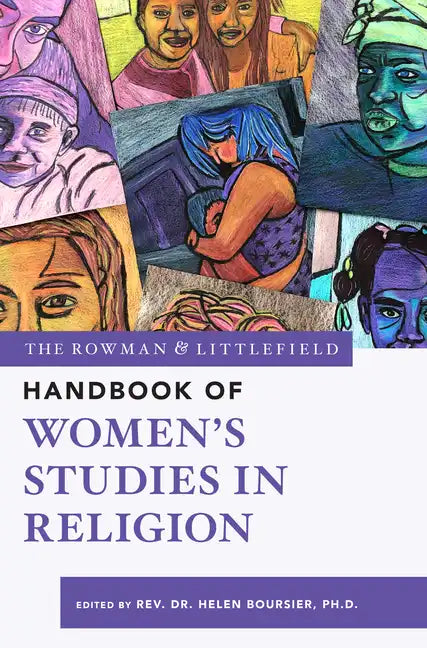 The Rowman & Littlefield Handbook of Women's Studies in Religion - Paperback