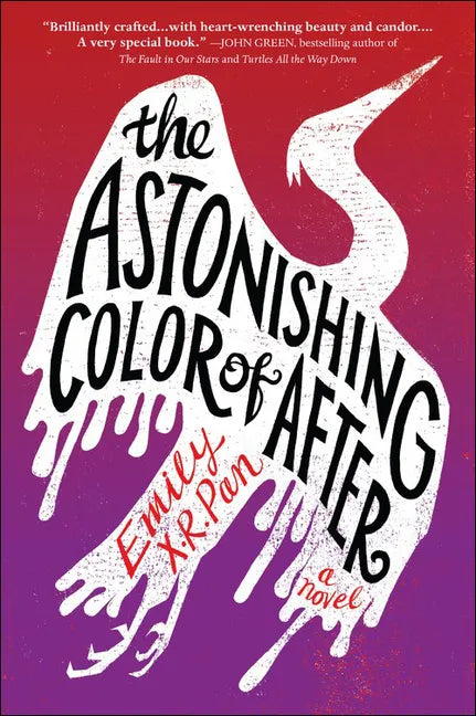 The Astonishing Color of After - Hardcover