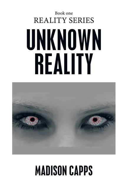 Unknown Reality: Book One - Hardcover