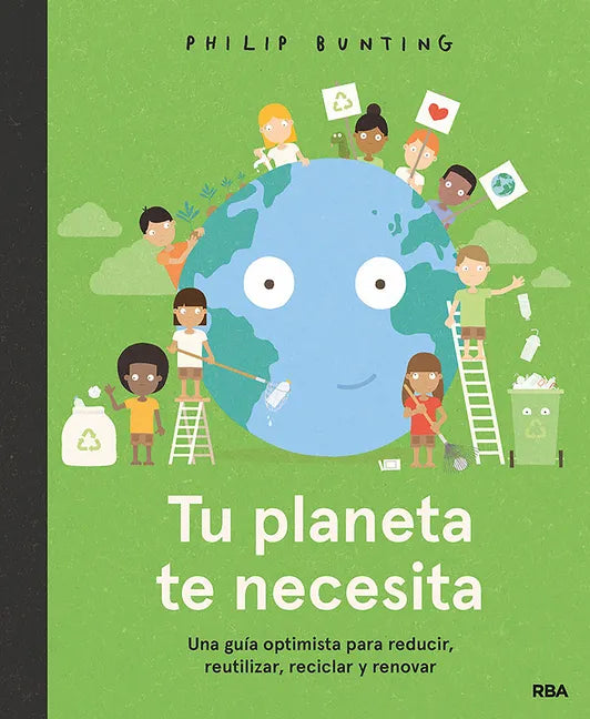 Tu Planeta Te Necesita / Your Planet Needs You! - Hardcover