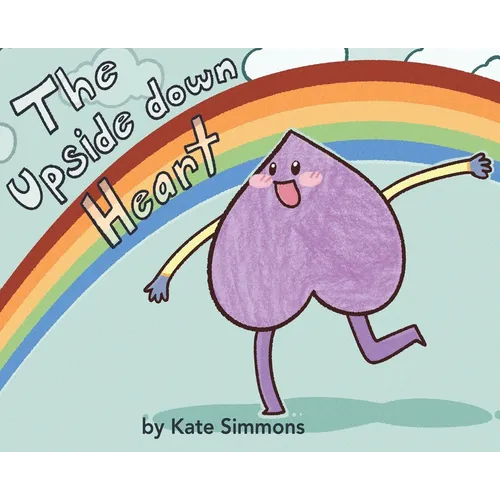 The Upside Down Heart - Hardcover
