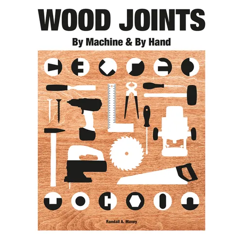Wood Joints by Machine & by Hand - Paperback