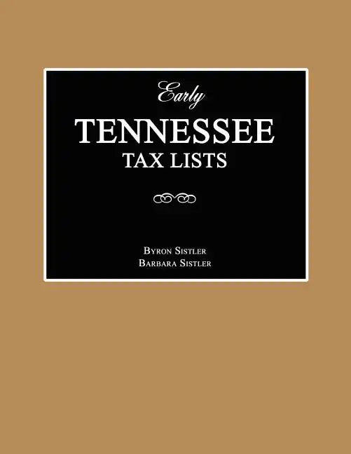 Early Tennessee Tax Lists - Paperback
