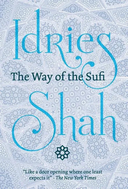 The Way of the Sufi - Hardcover
