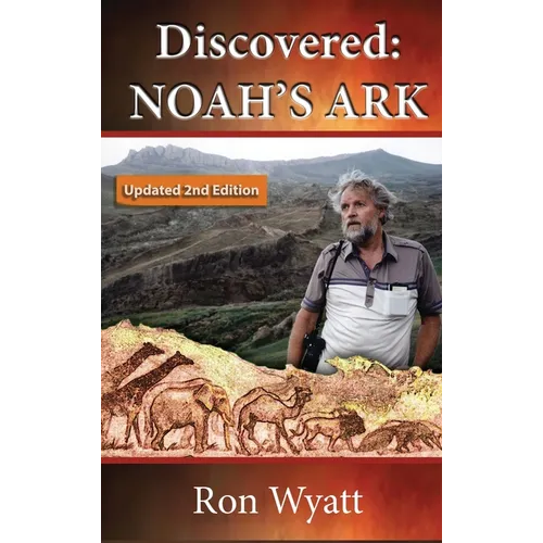 Discovered- Noah's Ark Revised and Updated - Hardcover