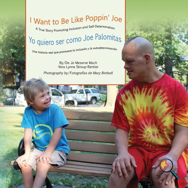 I Want To Be Like Poppin' Joe/Yo quiero ser como Joe Palomitas - Paperback