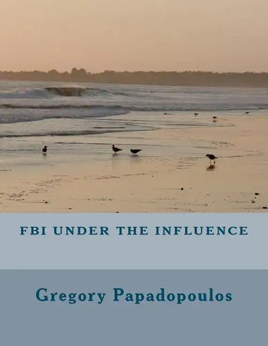 FBI under the influence - Paperback