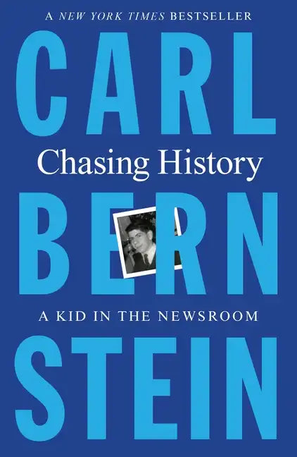 Chasing History: A Kid in the Newsroom - Paperback