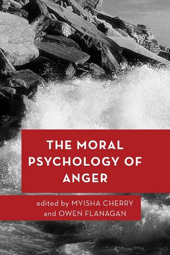 The Moral Psychology of Anger - Paperback