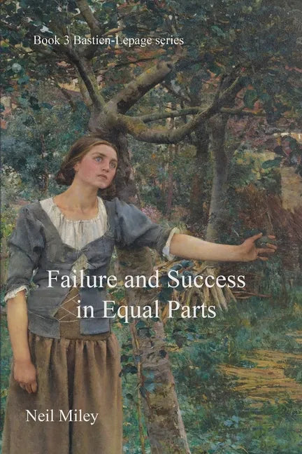 Failure and Success in Equal Parts - Paperback