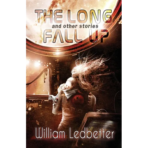 The Long Fall Up: And Other Stories - Paperback