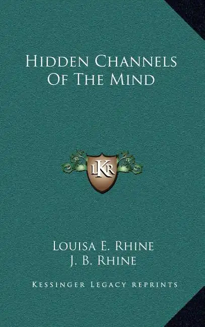 Hidden Channels Of The Mind - Hardcover