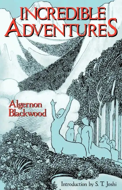 Incredible Adventures (Lovecraft's Library) - Paperback