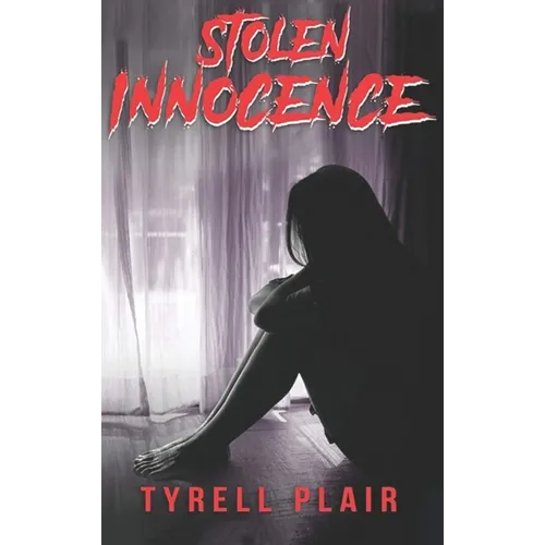 Stolen Innocence - Hardcover