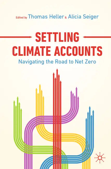 Settling Climate Accounts: Navigating the Road to Net Zero - Paperback